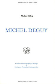 Michel Deguy (French Edition) by Michael Bishop, 9789051830491