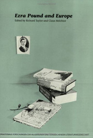 Ezra Pound and Europe by Richard A. Taylor, Claus Melchior, 9789051835212