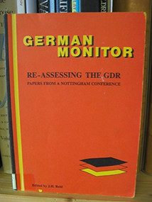 Re-Assessing the GDR: Papers from a Nottingham Conference by J.H. Reid, 9789051836981