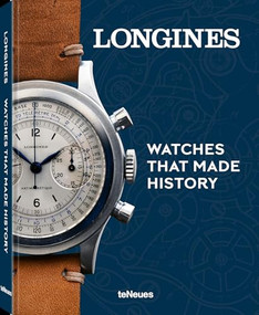 Longines (Watches That Made History) by Pierre-André Schmitt, 9783961717156