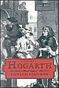 Hogarth, Vol 1 (Volume I: The Modern Moral Subject 1697-1732) by Ronald Paulson, 9780718828547