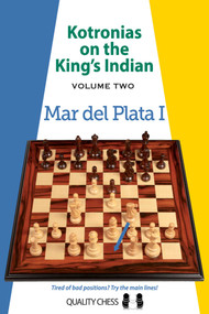 Kotronias on the King's Indian - Volume 2 (Mar del Plata I) by Vassilios Kotronias, 9781907982552