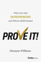Prove It! (Why LLCs Fail Entrepreneurs and What to Build Instead) by Dewayne Williams, 9798901801642