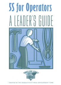 5S for Operators A Leader's by Press Productivity, 9781420078756