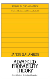Advanced Probability Theory, Second Edition, by Janos Galambos, 9780824793326