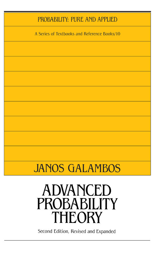 Advanced Probability Theory, Second Edition, by Janos Galambos, 9780824793326