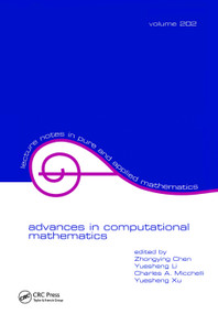 Advances in Computational Mathematics by Zhongying Chen, Yueshen Li, Charles Micchelli, Yuesheng Xu, 9781138404045