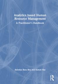 Analytics based Human Resource Management (A Practitioner's Handbook) by Anindya Basu Roy, Sumati Ray, 9781041265610