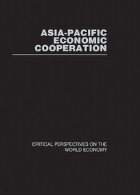 Asia-Pacific Economic Co-operation by Peter Drysdale, Takashi Terada, 9780415310987