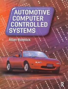 Automotive Computer Controlled Systems by Allan Bonnick, 9781138177178