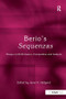 Berio's Sequenzas (Essays on Performance, Composition and Analysis) by Janet K. Halfyard, 9780754654452