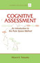 Cognitive Assessment (An Introduction to the Rule Space Method) by Kikumi K. Tatsuoka, 9780805828283