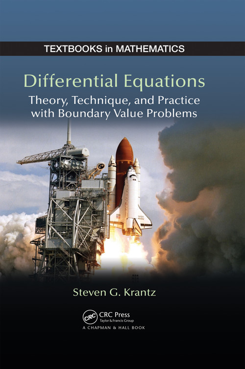 Differential Equations (Theory,Technique and Practice with Boundary Value Problems) by Steven G. Krantz, 9781498735018