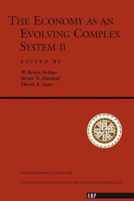 The Economy As An Evolving Complex System II by W. Brian Arthur, 9780201328233