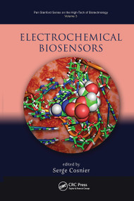 Electrochemical Biosensors by Serge Cosnier, 9789814411462