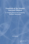 Essentials of the Mindful Interview Method (A Training Manual for Gathering Reliable Statements) by Gil Zamora, 9781032951324