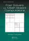 Fast Solvers for Mesh-Based Computations by Maciej Paszynski, 9781498754194