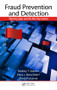 Fraud Prevention and Detection (Warning Signs and the Red Flag System) by Rodney T. Stamler, Hans J. Marschdorf, Mario Possamai, 9781466554542