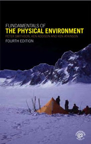 Fundamentals of the Physical Environment (Fourth Edition) by Peter Smithson, Ken Addison, Ken Atkinson, 9780415395144