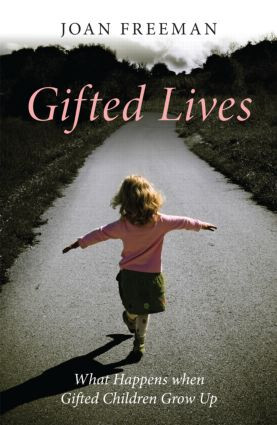 Gifted Lives (What Happens when Gifted Children Grow Up) by Joan Freeman, 9780415470087
