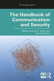 The Handbook of Communication and Security by Bryan C. Taylor, Hamilton Bean, 9780367226688
