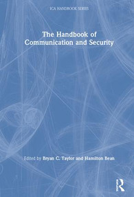 The Handbook of Communication and Security by Bryan C. Taylor, Hamilton Bean, 9780815396789