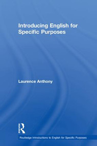 Introducing English for Specific Purposes by Laurence Anthony, 9781138936645