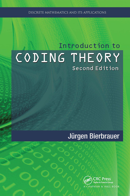 Introduction to Coding Theory by Jurgen Bierbrauer, 9781482299809