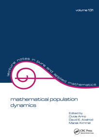 mathematical population dynamics (Proceedings of the Second International Conference) by Ovide Arino, 9780824784249