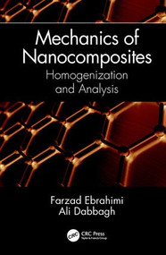 Mechanics of Nanocomposites (Homogenization and Analysis) by Farzad Ebrahimi, Ali Dabbagh, 9780367254339