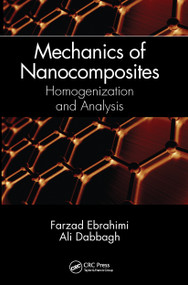 Mechanics of Nanocomposites (Homogenization and Analysis) by Farzad Ebrahimi, Ali Dabbagh, 9781032235752
