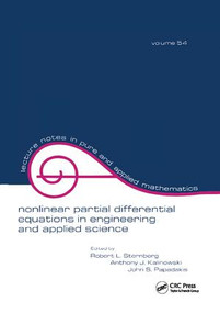 Nonlinear Partial Differential Equations in Engineering and Applied Science by Robert L. Sternberg, Anthony J. Kalinowski, John S. Papadakis, 9781138417472