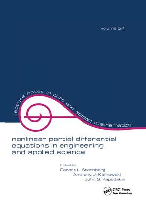 Nonlinear Partial Differential Equations in Engineering and Applied Science by Robert L. Sternberg, Anthony J. Kalinowski, John S. Papadakis, 9781138417472