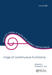 Rings of Continuous Function by Charles E. Aull, 9780824771447
