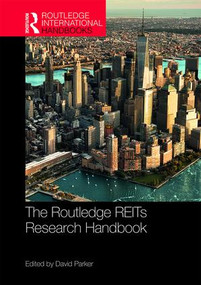 The Routledge REITs Research Handbook by David Parker, 9781138063112