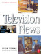 Television News by Ivor Yorke, Ray Alexander, 9780240516158