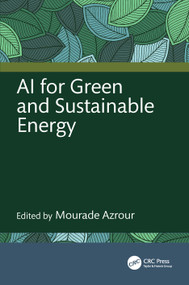 AI for Green and Sustainable Energy by Mourade Azrour, 9781041278214