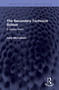 The Secondary Technical School (A Usable Past?) by Gary McCulloch, 9781041452973