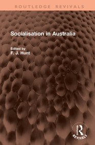 Socialisation in Australia by F. J. Hunt, 9781041453000