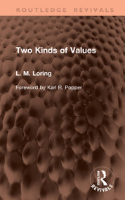 Two Kinds of Values by L. M. Loring, 9781041454953