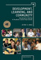 Development, Learning, and Community (Educating for Identity in Pluralistic Jewish High Schools) by Jeffrey Kress, 9781936235308