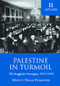 Palestine in Turmoil (The Struggle for Sovereignty, 1933-1939 (Vol. II)) by Monty Penkower, 9781618113177