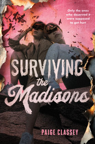 Surviving the Madisons by Paige Classey, 9798217447343