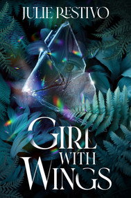 Girl with Wings by Julie Restivo, 9798217234769