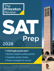 Princeton Review SAT Prep, 2028 (4 Full-Length Practice Tests (2 in Book + 2 Adaptive Tests Online) + Review + Online Tools) by The Princeton Review, 9798217448524