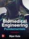Biomedical Engineering Fundamentals, Third Edition by Myer Kutz, 9781260136265