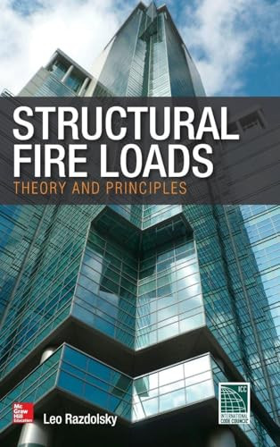 Structural Fire Loads: Theory and Principles by Leo Razdolsky, 9780071789738