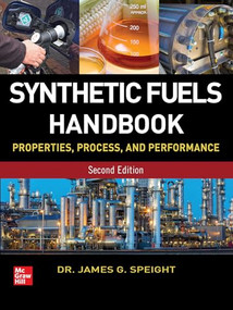 Synthetic Fuels Handbook by James Speight, 9781260128963
