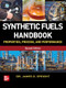 Synthetic Fuels Handbook by James Speight, 9781260128963
