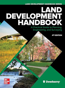 Land Development Handbook, Fourth Edition by Dewberry, 9781260440751